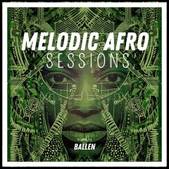 Melodic Afro Sessions