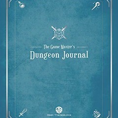 [VIEW] KINDLE 📂 The Game Master's Dungeon Journal by  Anthony M. Bean PhD,Anthony M.