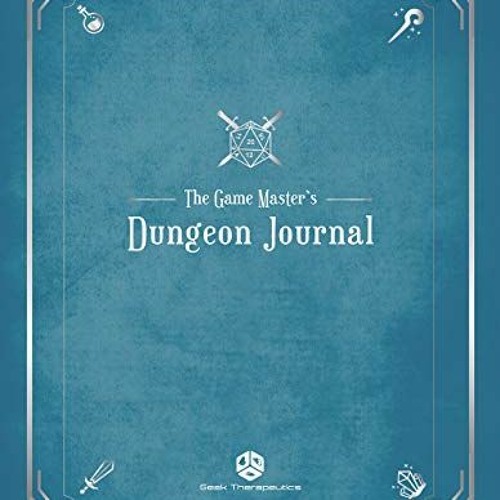 [VIEW] KINDLE 📂 The Game Master's Dungeon Journal by  Anthony M. Bean PhD,Anthony M.