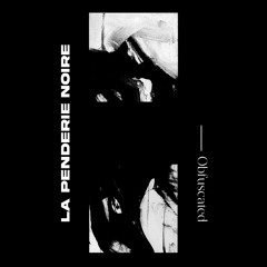 La Penderie Noire - Obfuscated [II071S]