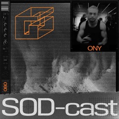 SOD-cast 080 - Ony [Gegengewalt]