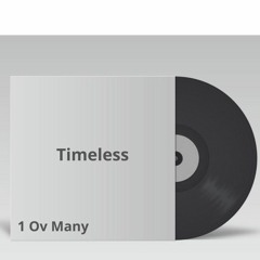 Timeless (FREE DOWNLOAD)