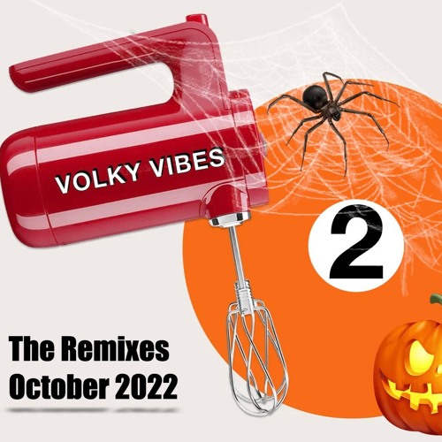 The Remixes 2 - October 2022