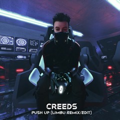 Creeds - Push Up (LIMBU Remix) PSYTRANCE [FREE DOWNLOAD]