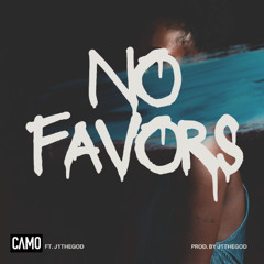 No Favors Feat. J1TheGod(Prod. by J1TheGod)