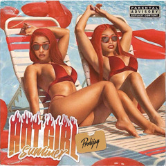 DJ Prodijay - HOT GIRL SUMMER MIXTAPE