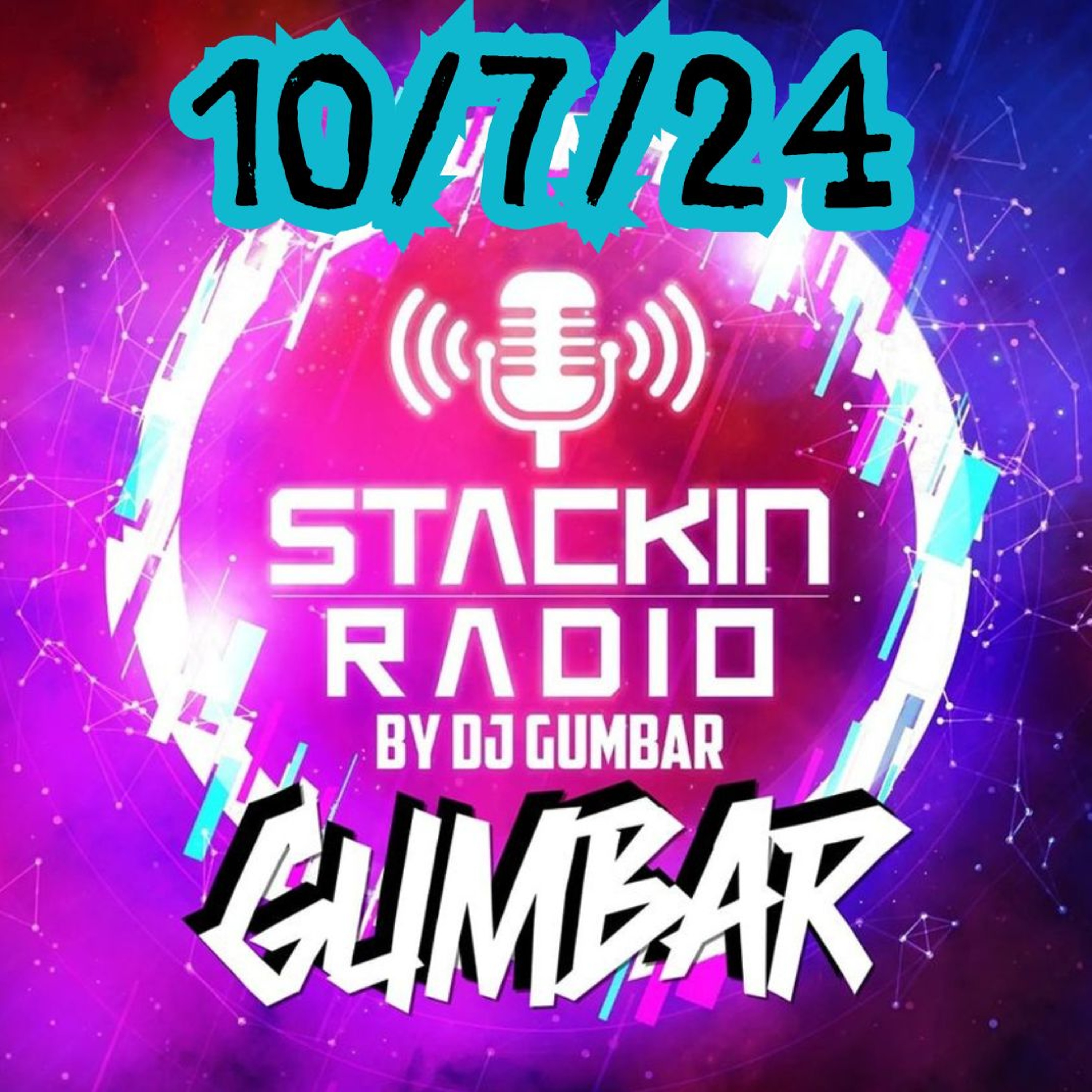 Stackin\' HQ Hosted By DJ Gumbar
