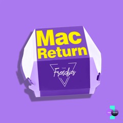 Return Of The Mack (The Frenchies Remix)