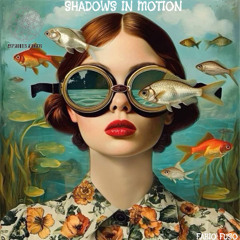 Shadow in Motion Fabio Fuso ( Original Mix )