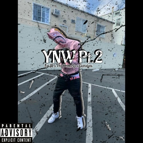Fat JD X Vi X Pros Ap X Guttafats YNW Pt.2