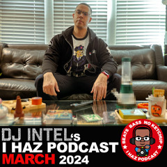 I Haz Podcast March 2024