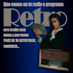 (A 2 voces!!!) DEMO ARTE RADIO RETRO (Otoño 2023).