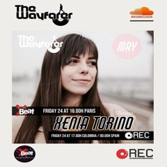 THE WAYFARER RADIOSHOW #56 - GUEST MIX XENIA TORINO