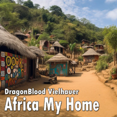Africa My Home