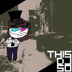 THIS DJ SO (self insert nyctb)