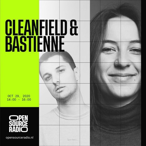 The Fifth Taste 001 w/ Cleanfield & Bastienne @ Open Source Radio