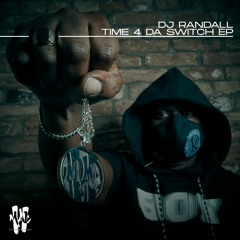 DJ Randall - Time 4 Da Switch