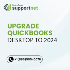 Upgrade QuickBooks Desktop to 2024_ Complete Guide & Expert Support