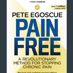 #^Download 📖 Pain Free (Revised and Updated Second Edition): A Revolutionary Method for Stopping C