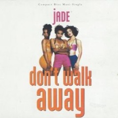 Jade - Don't Walk Away (MJB:217 Remix)