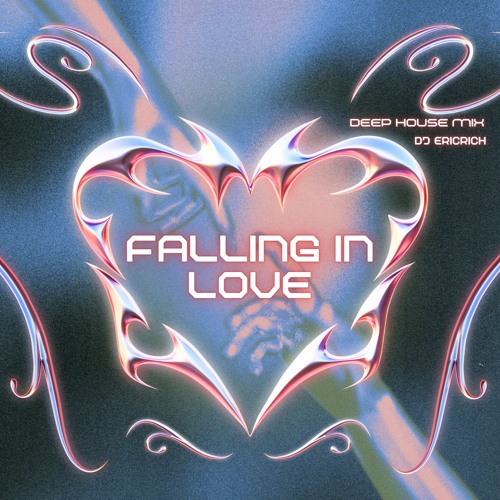 Falling In Love - Deep House Mix