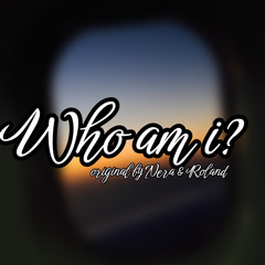 Who Am I?✝️ (by NeraPochKachem & Roland)🇫🇲🇲🇭