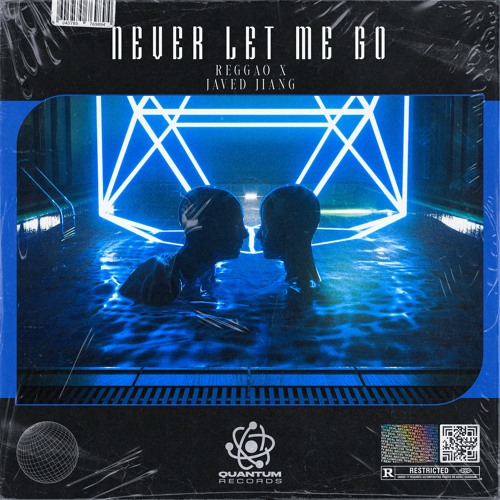 REGGAO & Javed Jiang - Never Let Me Go [QR Release]