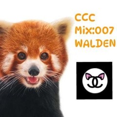 WALDENWALDENWALDEN - CCC Guest Mix 0007