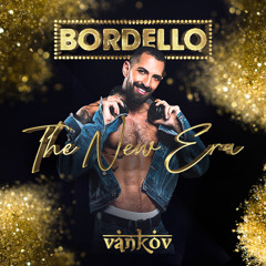 VANKOV - THE NEW ERA - 2025 - BORDELLO 🇨🇭