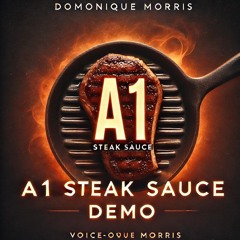 A-1 STEAK SAUCE - CONVERSATIONAL, AUTHENTIC, REAL PERSON, FOOD
