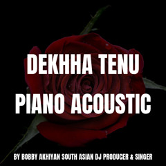 Dekha Tenu Song, Bride and Groom Entrance Song, Bollywood Unplugged Cover Version #dekhatenusong