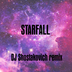 starfall (a DJ Shostakovich remix)