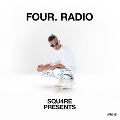 FOUR. RADIO [Episode 015]