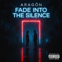 Aragön - Fade Into the Silence