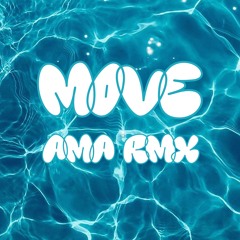 move ama rmx
