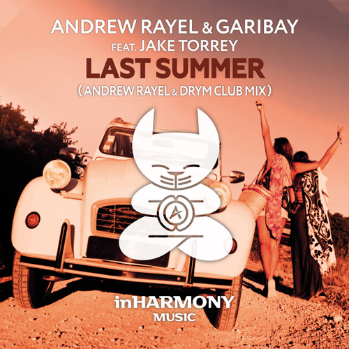 Last Summer (Andrew Rayel & DRYM Club Mix) [feat. Jake Torrey]