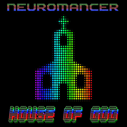 Neuromancer - House Of God [Tech House]