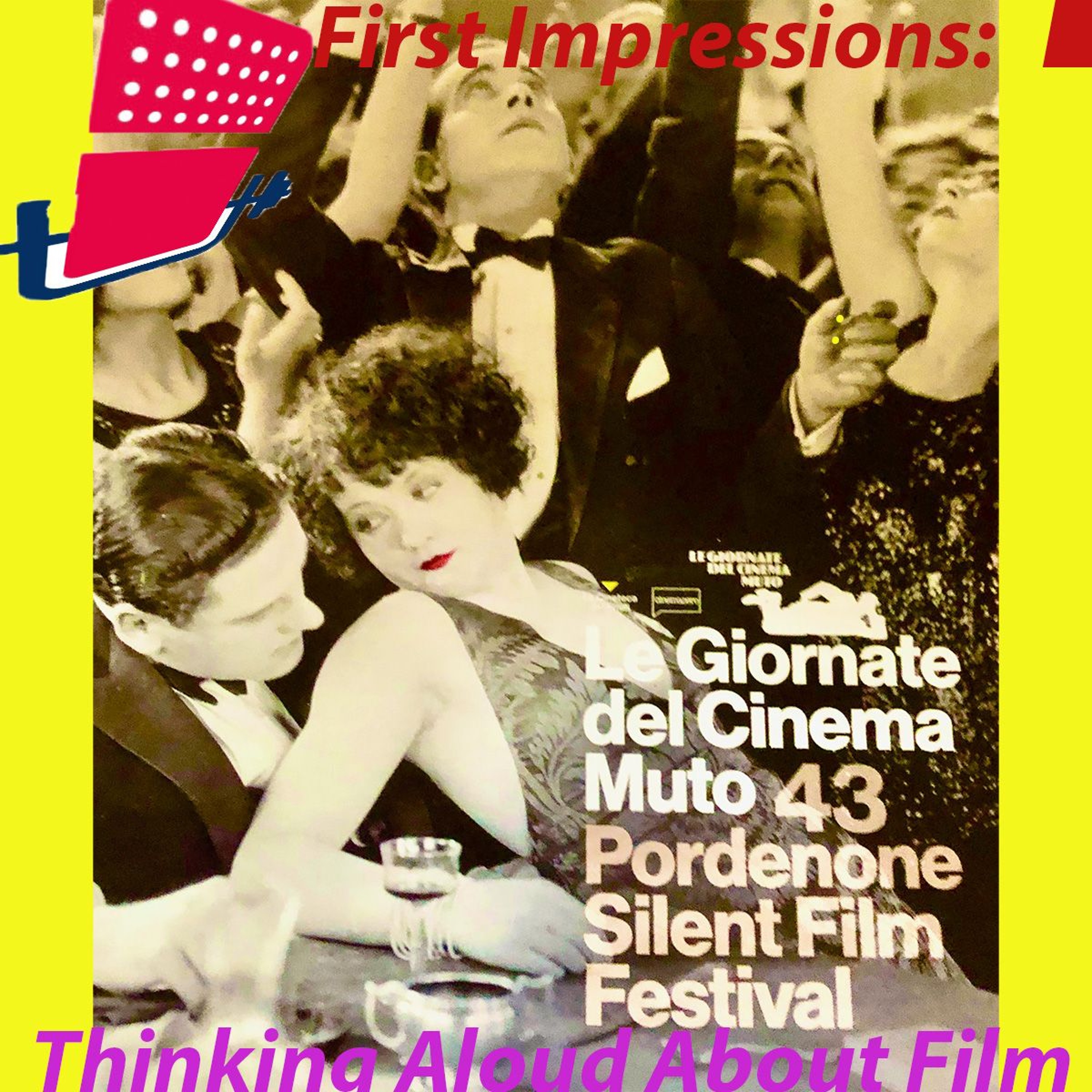 First Impressions: Thinking Aloud About Film