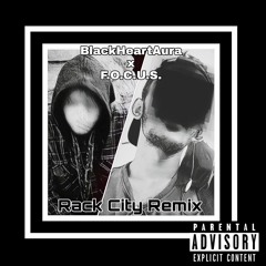 Rack City Remix W/ F.O.C.U.S