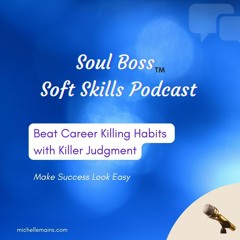 Beat Career Killing Habits With Killer Judgment