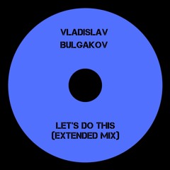 Let's Do This (Extended Mix)