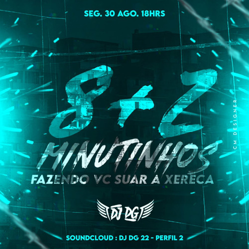 =8+2 MINUTINHOS FAZENDO VOCÊ SUAR A XERECA (( DJ DG VINTE2 ))TEST KKKK #175