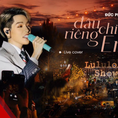 Đâu Chỉ Riêng Em - Mỹ Tâm | Đức Phúc - Live Cover