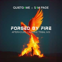 Forged by Fire (Afterhours Midnight Tribal Mix)