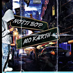 Mo Kartii - Notti Bop (Official Audio) (Poke 14)