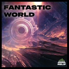 Fantastic World