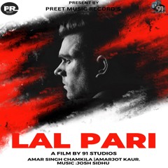 Lal Pari (feat. Amarjot Kaur)