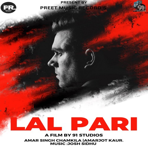 Lal Pari (feat. Amarjot Kaur)