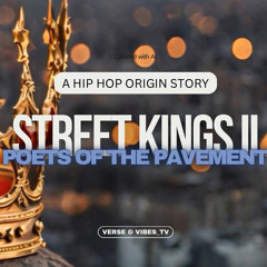 Street Kings 2: Poets of the Pavement