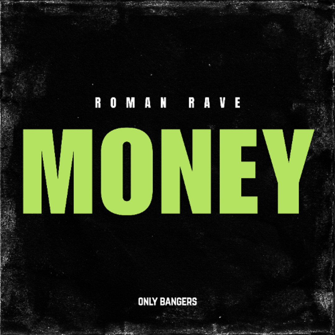 Stream Money - [FREE DL] by Roman Rave | Listen online for free on ...